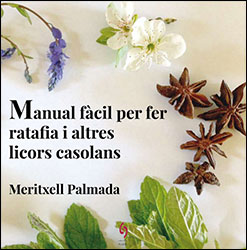 MANUAL FÀCIL PER FER RATAFIA I ALTRES LICORS CASOLANS 1