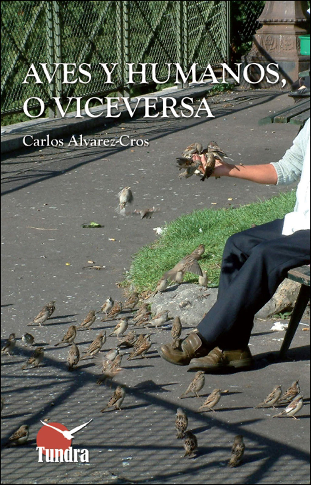 AVES Y HUMANOS, O VICEVERSA