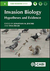 INVASION BIOLOGY. HYPOTHESES AND EVIDENCE 1