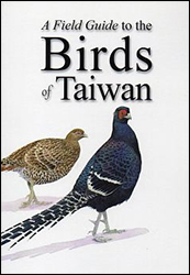 A FIELD GUIDE TO THE BIRDS OF TAIWAN 1