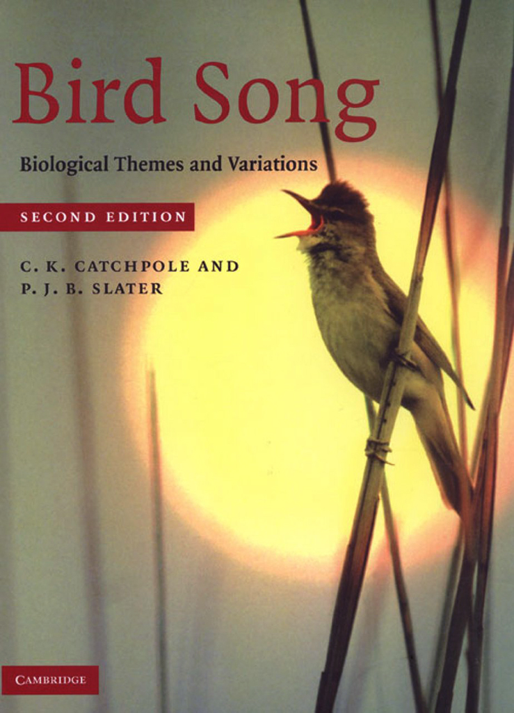 BIRD SONG: BIOLOGICAL THEMES AND VARIATIONS