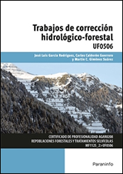 UF0506 - TRABAJOS DE CORRECCIÓN HIDROLÓGICO FORESTAL 2