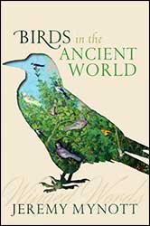 BIRDS IN THE ANCIENT WORLD: WINGED WORDS 1