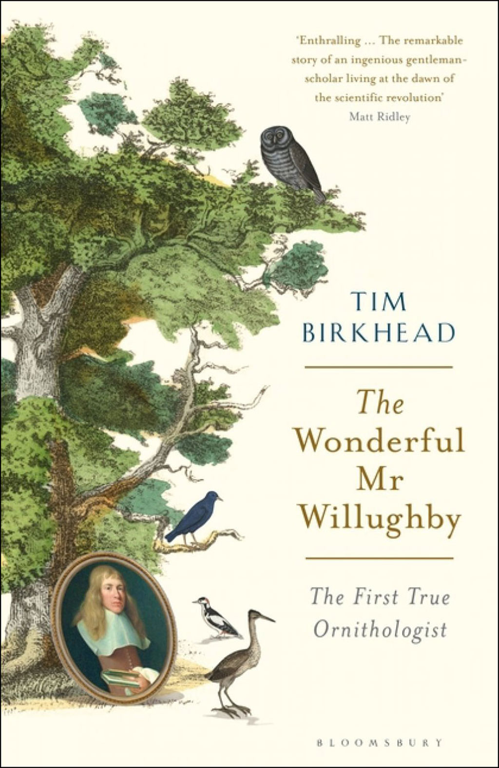 THE WONDERFUL MR WILLUGHBY: THE FIRST TRUE ORNITHOLOGIST 1