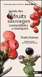 GUIDE DES FRUITS SAUVAGES. FRUITS CHARNUS