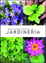 GUÍA PRÁCTICA DE LA JARDINERÍA 1