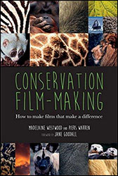 CONSERVATION FILM-MAKING: HOW TO MAKE A DIFFERENCE 1