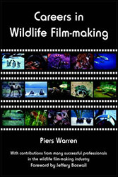 CAREERS IN WILDLIFE FILM-MAKING