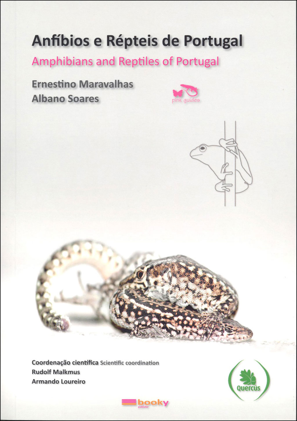 ANFÍBIOS E RÉPTEIS DE PORTUGAL/AMPHIBIANS AND REPTILES OF PORTUGAL 1