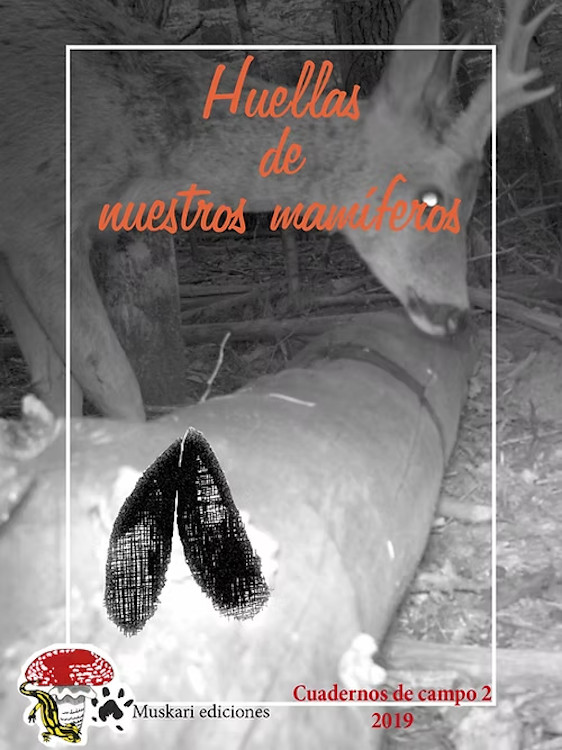 HUELLAS Y RASTROS DE NUESTROS MAMÍFEROS 1