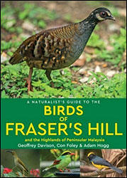 A NATURALIST'S GUIDE TO THE BIRDS OF FRASER'S HILL