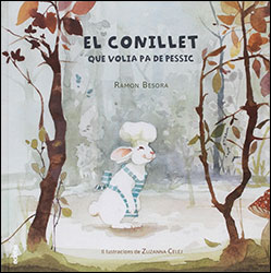 EL CONILLET QUE VOLIA PA DE PESSIC