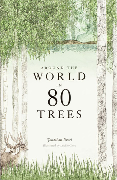 AROUND THE WORLD IN 80 TREES