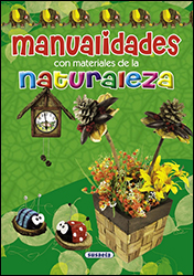 MANUALIDADES CON MATERIALES DE LA NATURALEZA 1