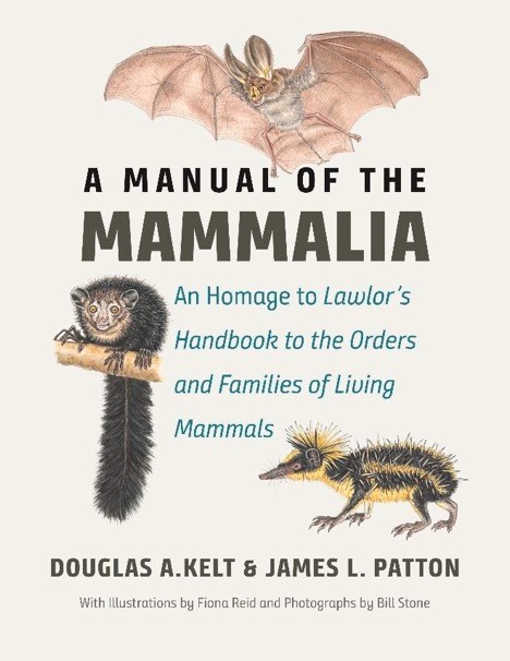 A MANUAL OF THE MAMMALIA: AN HOMAGE TO LAWLOR'S HANDBOOK TO THE ORDERS AND FAMILIES OF LIVING MAMMALS