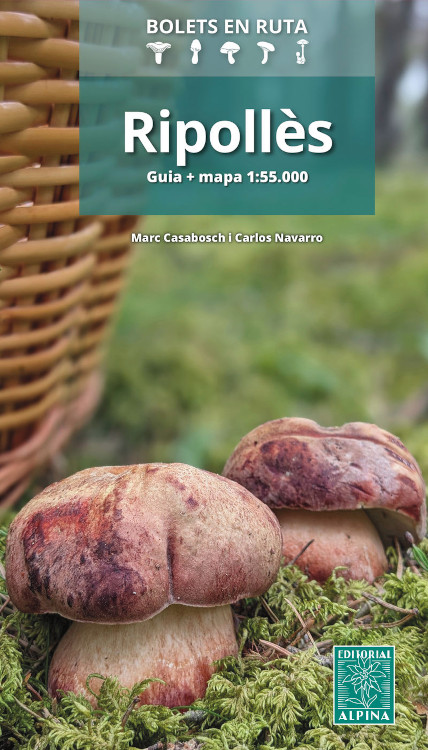 RIPOLLÈS, BOLETS EN RUTA. GUIA + MAPA 1:50.000       1