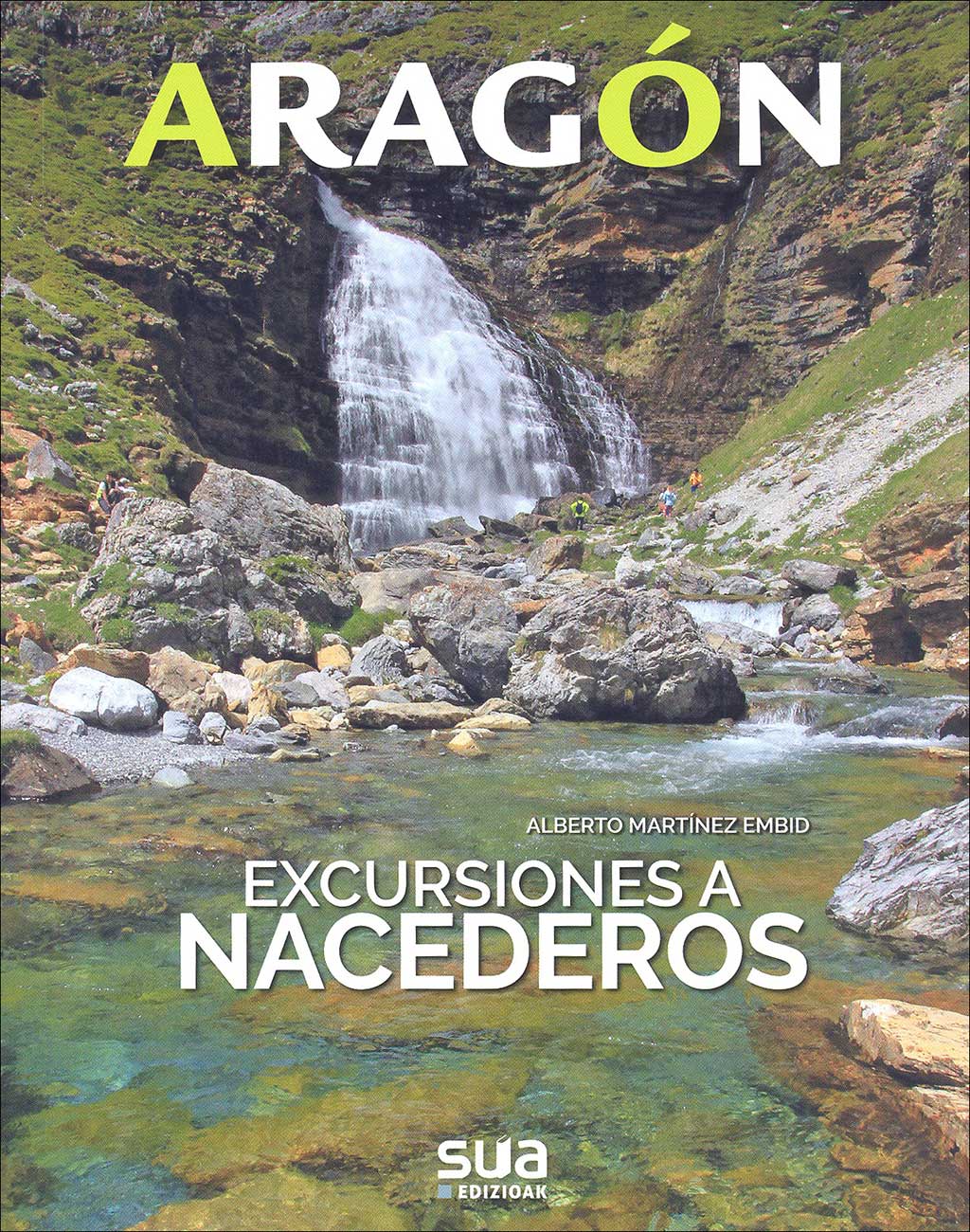 ARAGÓN. EXCURSIONES A NACEDEROS 1
