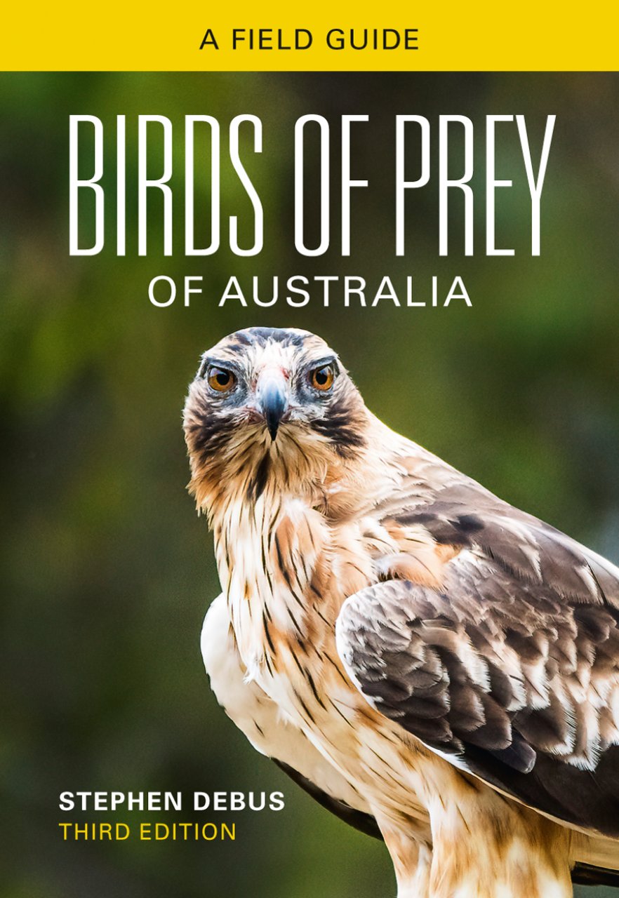 BIRDS OF PREY OF AUSTRALIA: A FIELD GUIDE