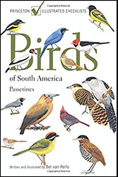 PRINCETON ILLUSTRATED CHECKLIST. BIRDS OF SOUTH AMERICA: PASSERINES. 1