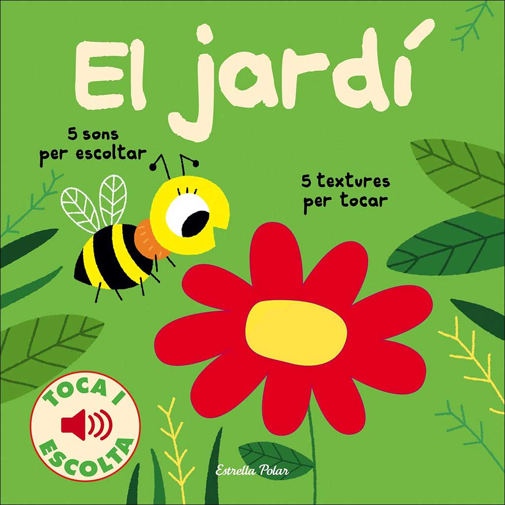 EL JARDÍ. TOCA I ESCOLTA 1