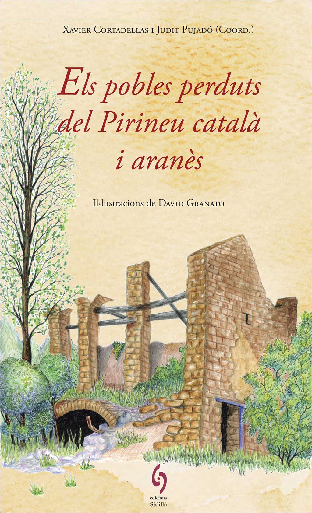 ELS POBLES PERDUTS DEL PIRINEU CATALÀ I ARANÉS    1