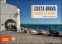 CAMINS DE RONDA DE LA COSTA BRAVA