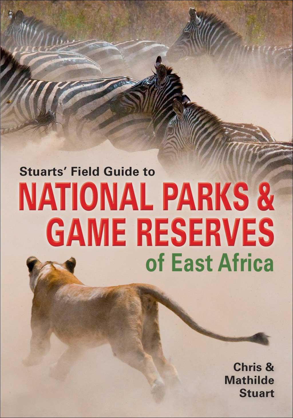 STUART'S' FIELD GUIDE TO NATIONAL PARKS AND GAME RESERVES OF EAST AFRICA 1