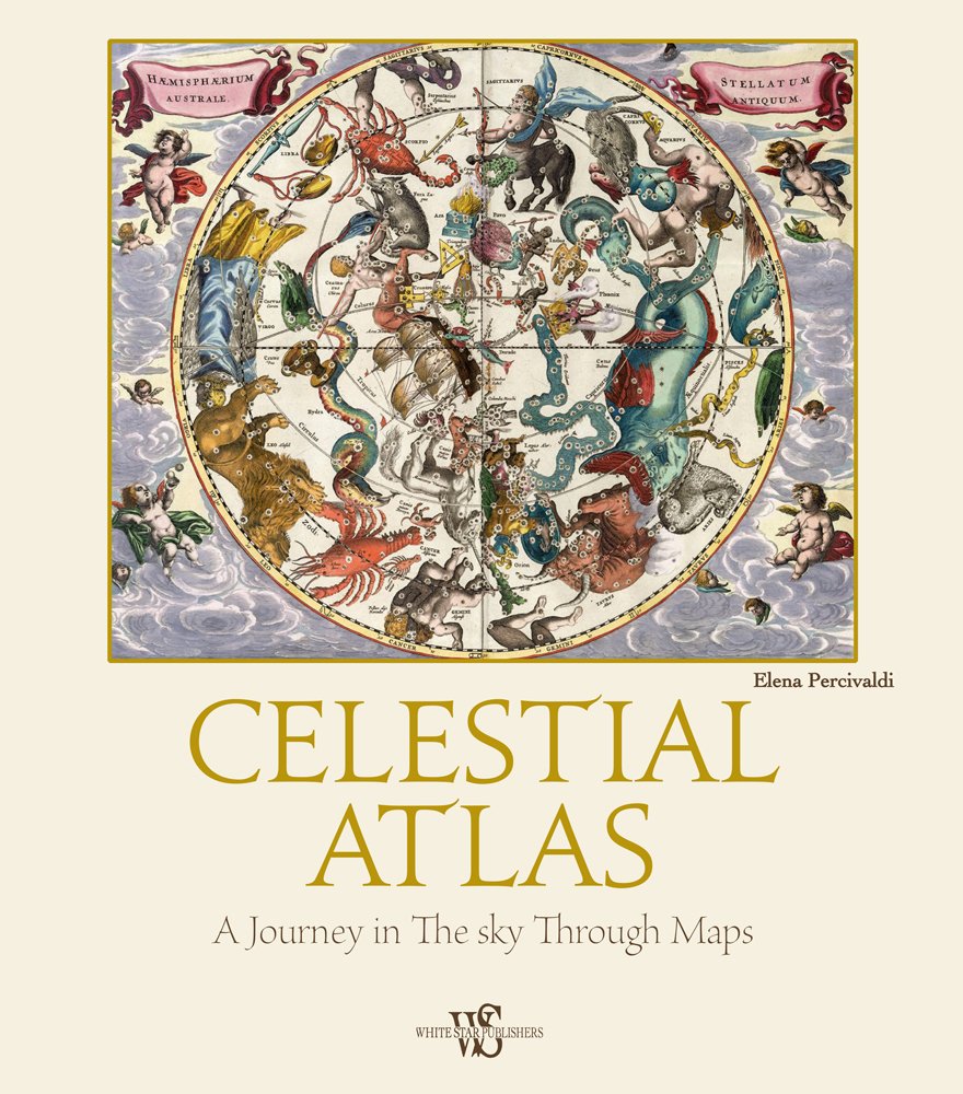 CELESTIAL ATLAS. A JOURNEY IN THE SKY THROUGH MAPS 1