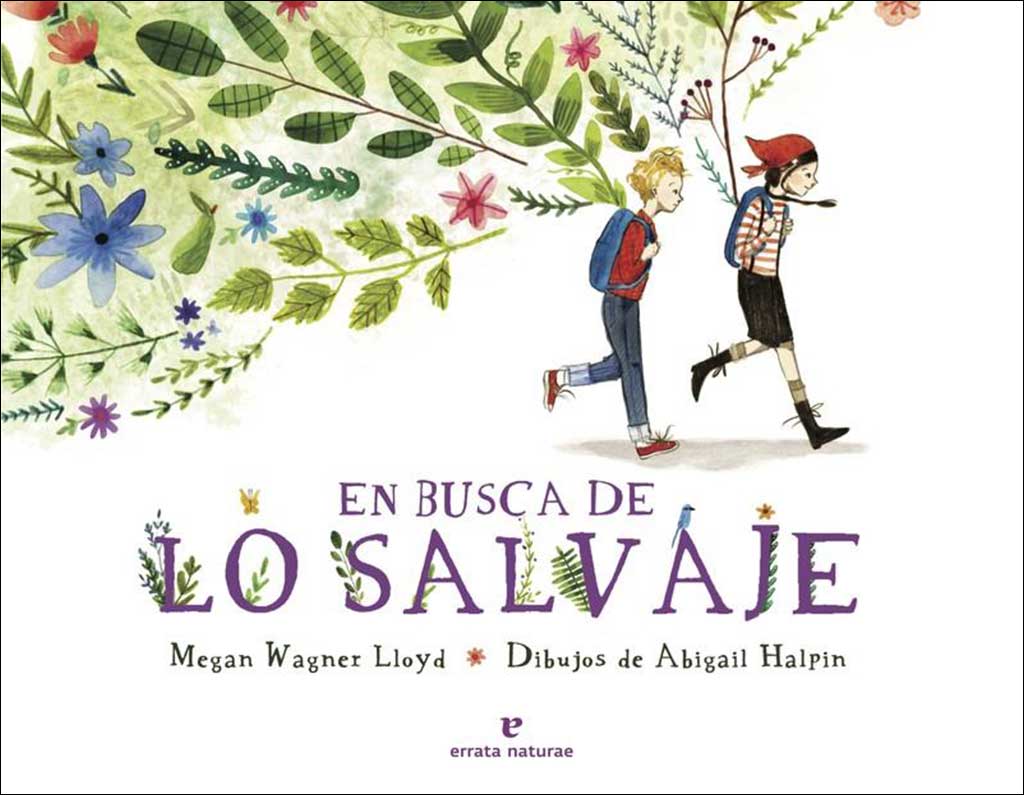 EN BUSCA DE LO SALVAJE