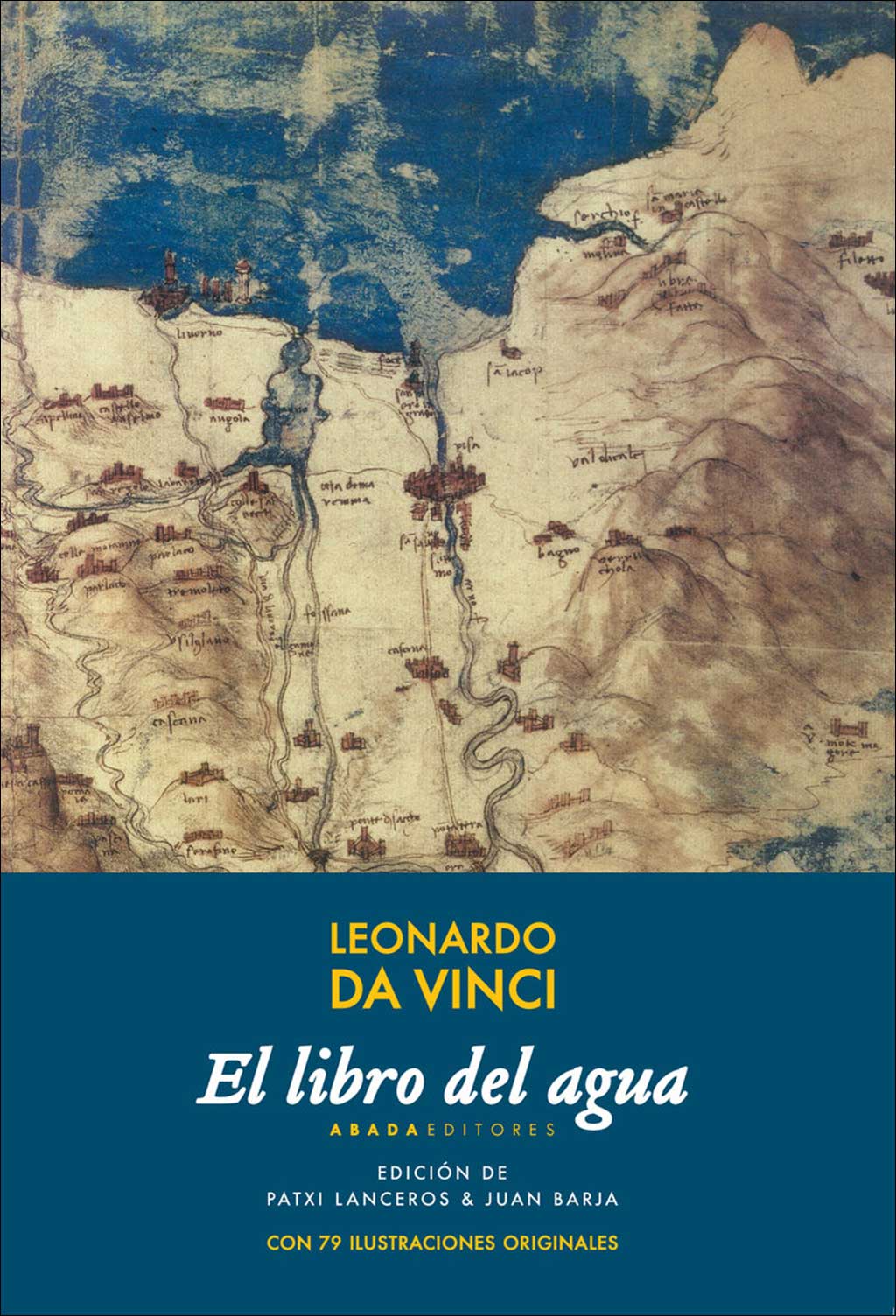 LEONARDO DA VINCI. EL LIBRO DEL AGUA