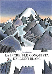 LA INCREÍBLE CONQUISTA DEL MONT BLANC 1