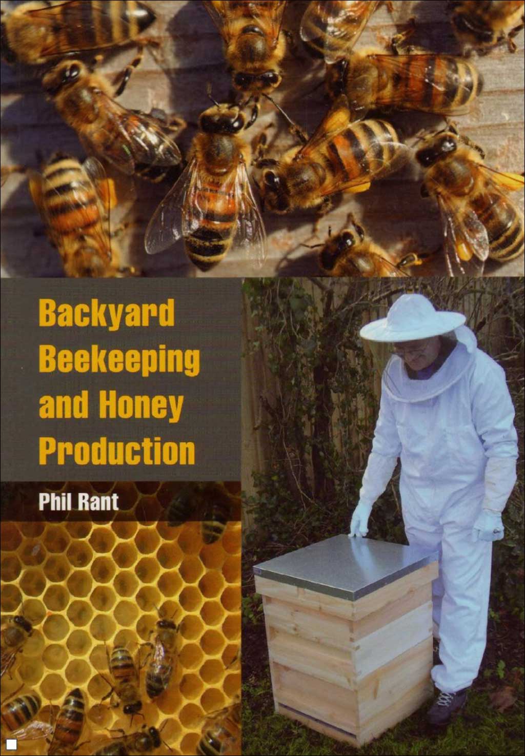 BACKYARD BEEKEEPING AND HONEY PRODUCTION