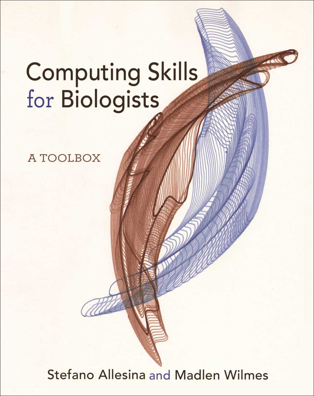 COMPUTING SKILLS FOR BIOLOGISTS