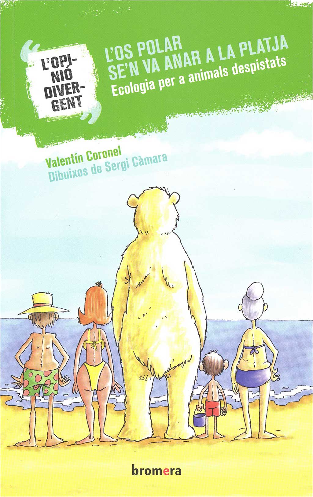 L'OS POLAR SE'N VA ANAR A LA PLATJA. ECOLOGIA PER A ANIMALS DESPISTATS 1