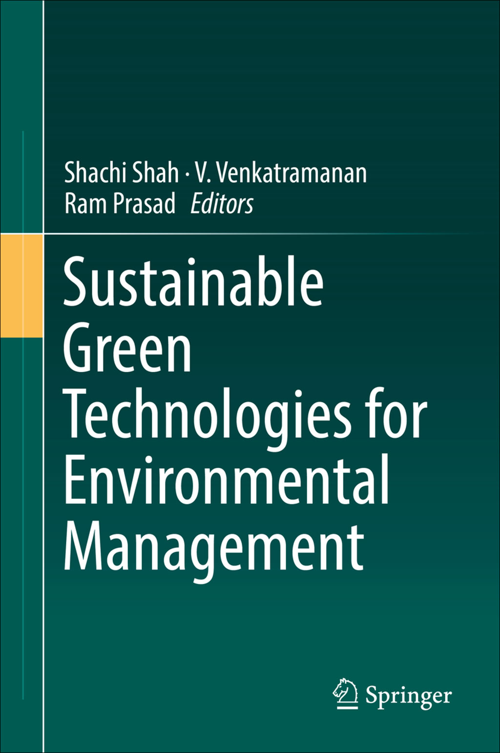 SUSTAINABLE GREEN TECHNOLOGIES FOR ENVIRONMENTAL MANAGMENT