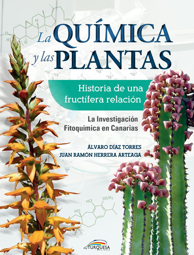 LA QUÍMICA Y LAS PLANTAS. HISTORIA DE UNA FRUCTÍFERA RELACIÓN 1