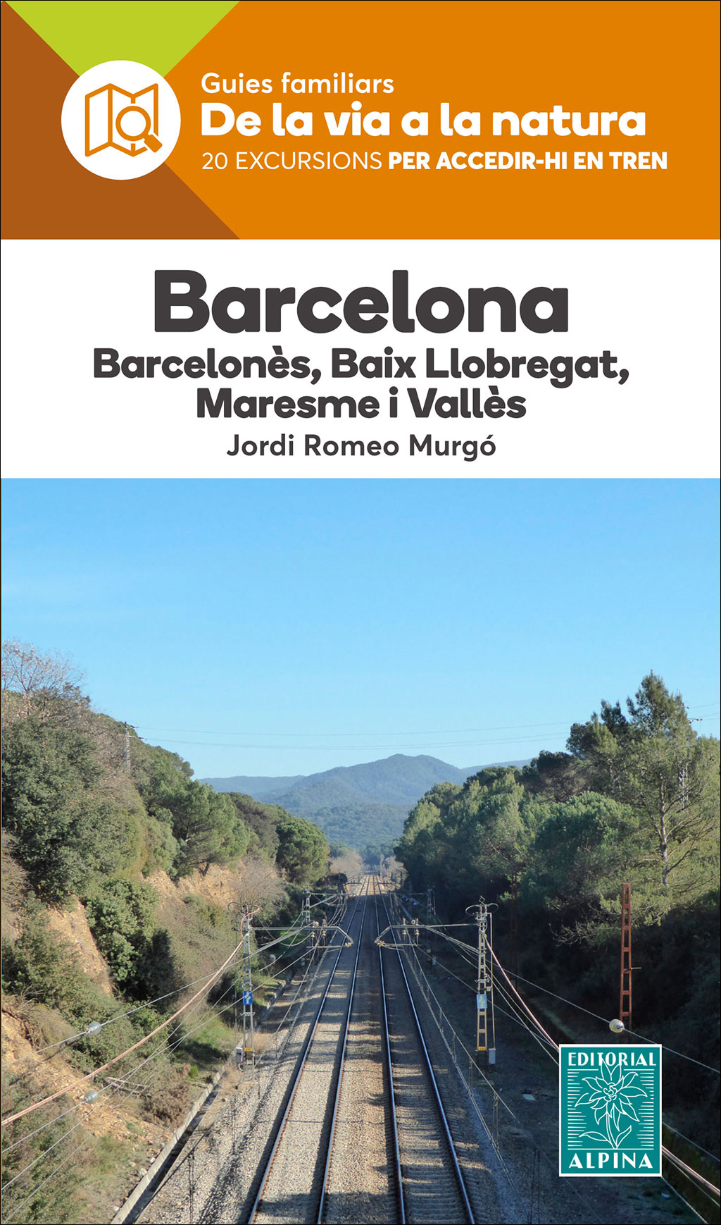 BARCELONA, BARCELONÈS, BAIX LOBREGAT, MARESME i VALLÈS. GUIES FAMILIARS      1
