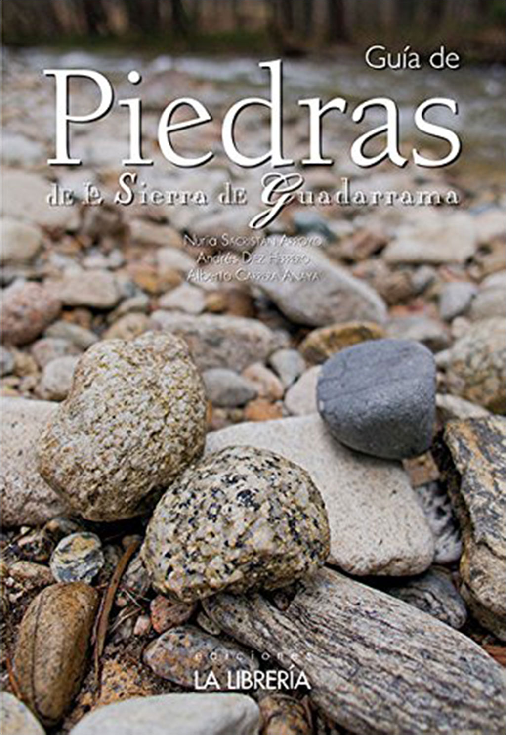GUÍA DE PIEDRAS DE LA SIERRA DE GUADARRAMA 1