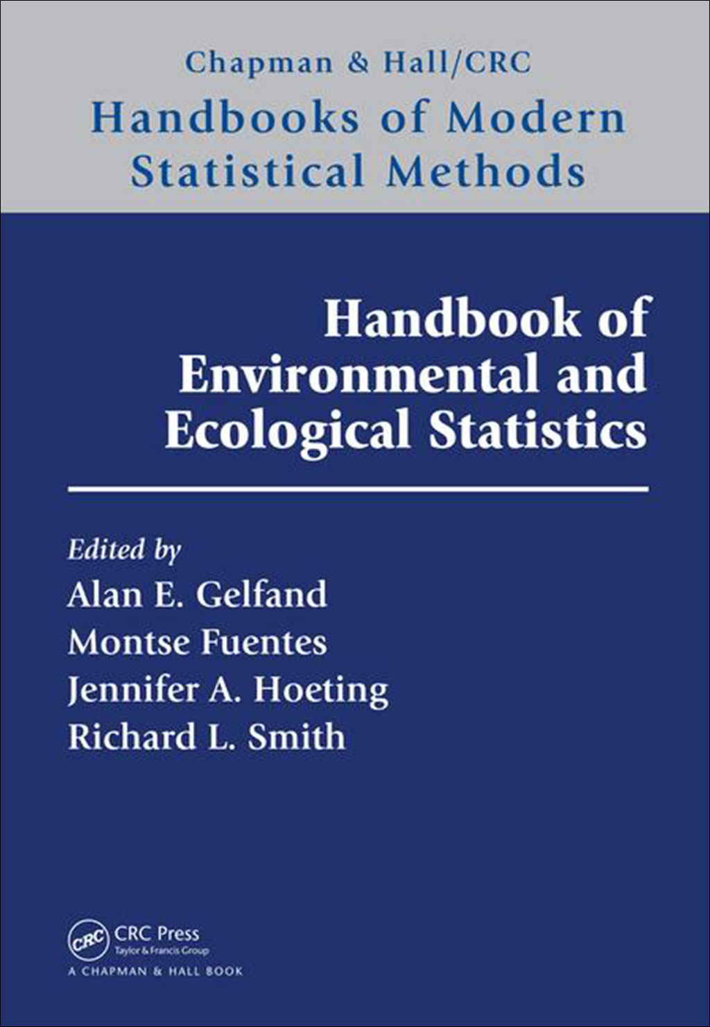 HANDBOOK OF ENVIRONMENTAL AND ECOLOGICAL STATISTICS
