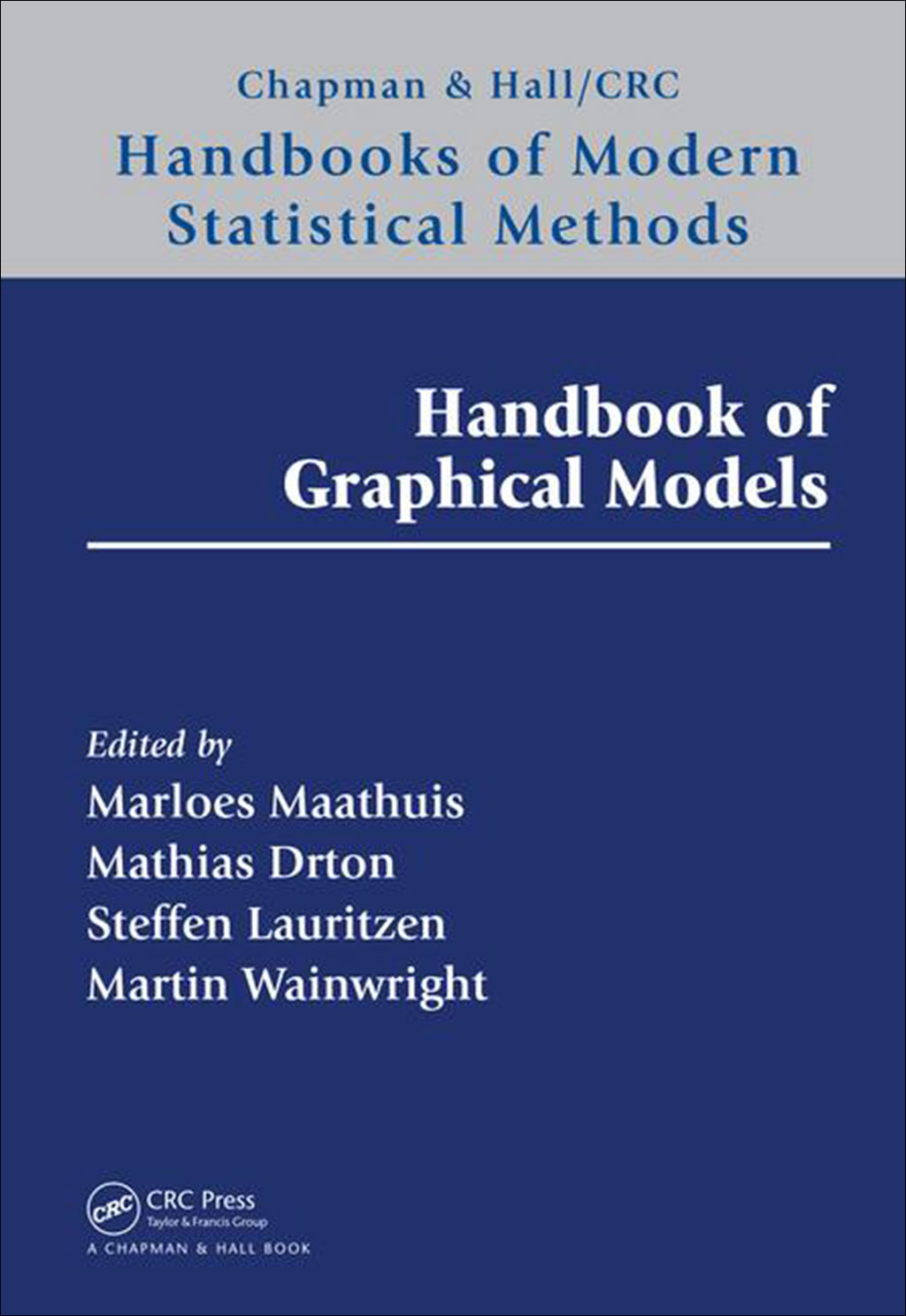 HANDBOOK OF GRAPHICAL MODELS