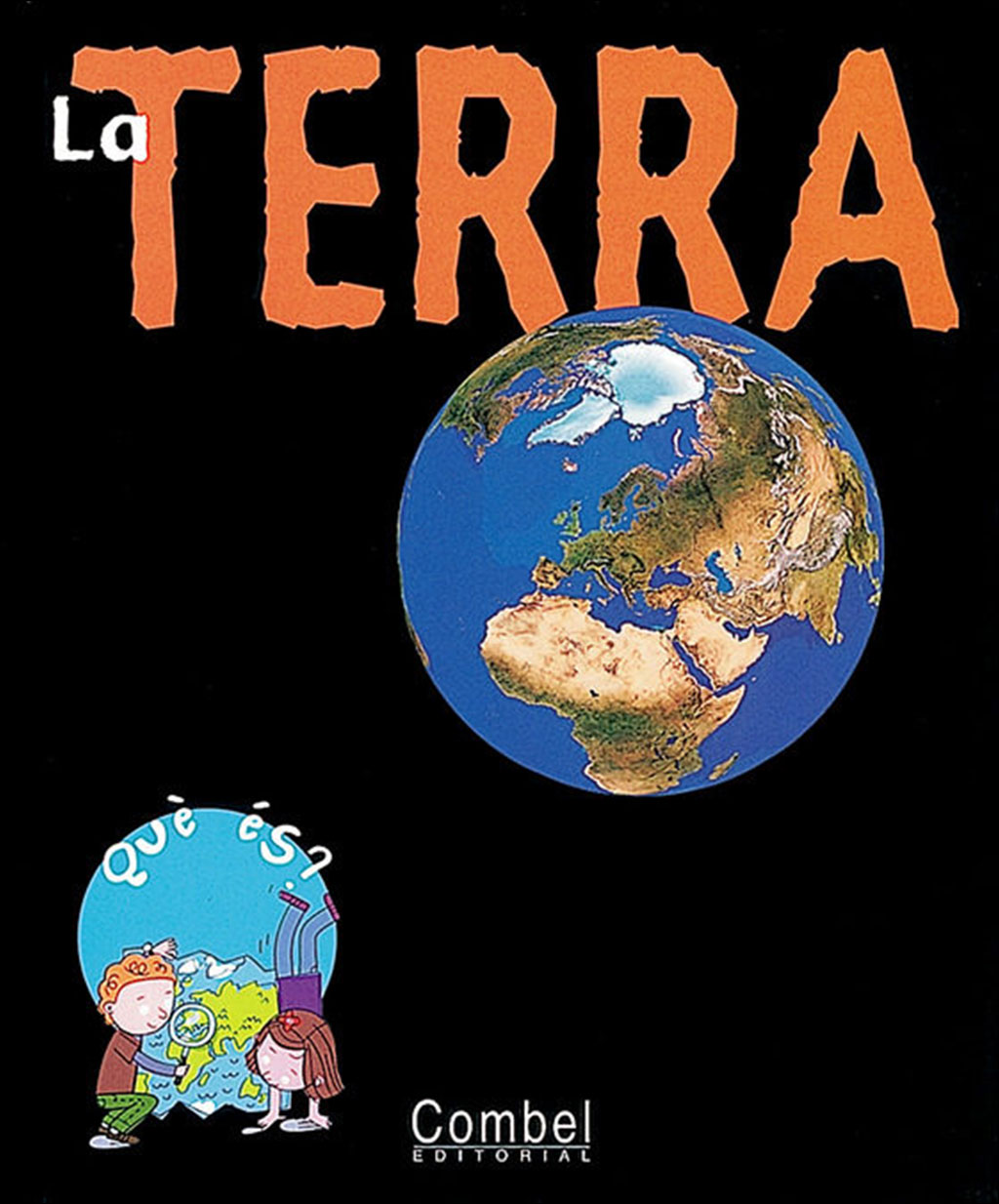 LA TERRA, QUÈ ÉS? 1