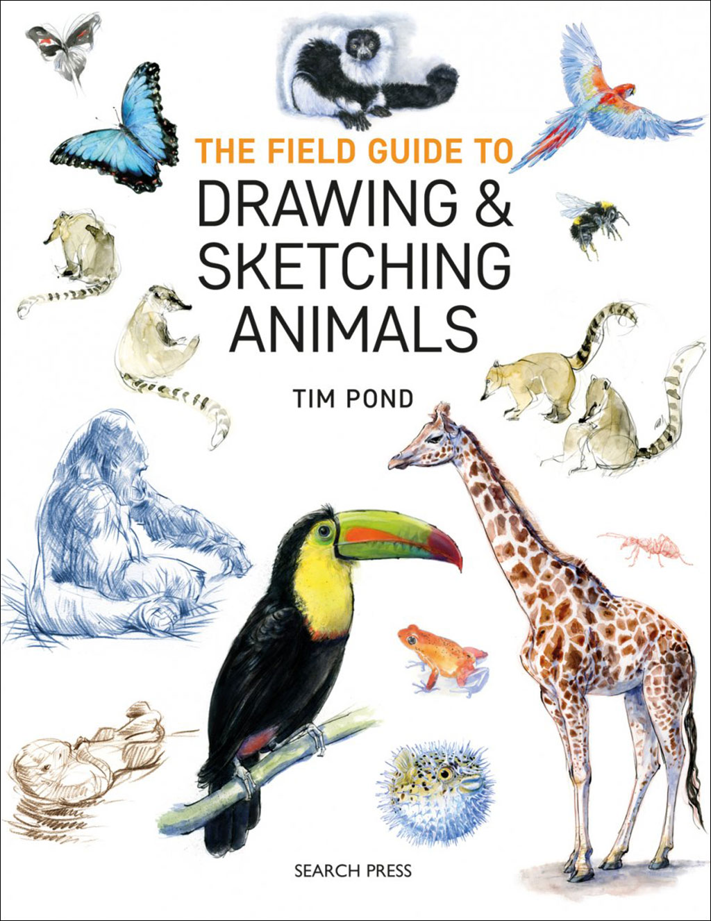 THE FIELD GUIDE TO DRAWING & SKETCHING 1