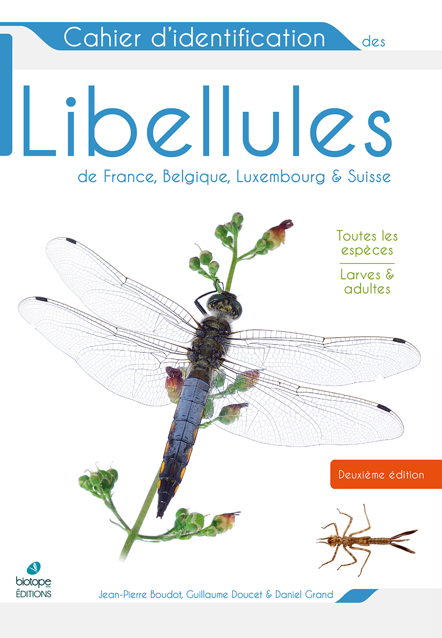 CAHIER D'IDENTIFICATION DES LIBELLULES DE FRANCE, BELGIQUE, LUXEMBOURG & SUISSE