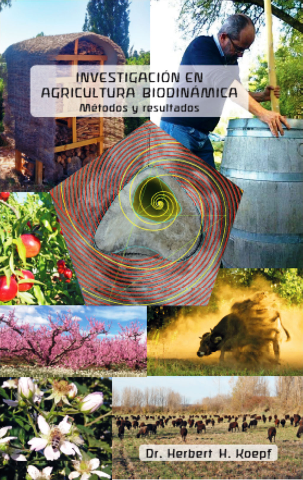 INVESTIGACÍON EN AGRICULTURA BIODINÁMICA. MÉTODOS Y RESULTADOS 1