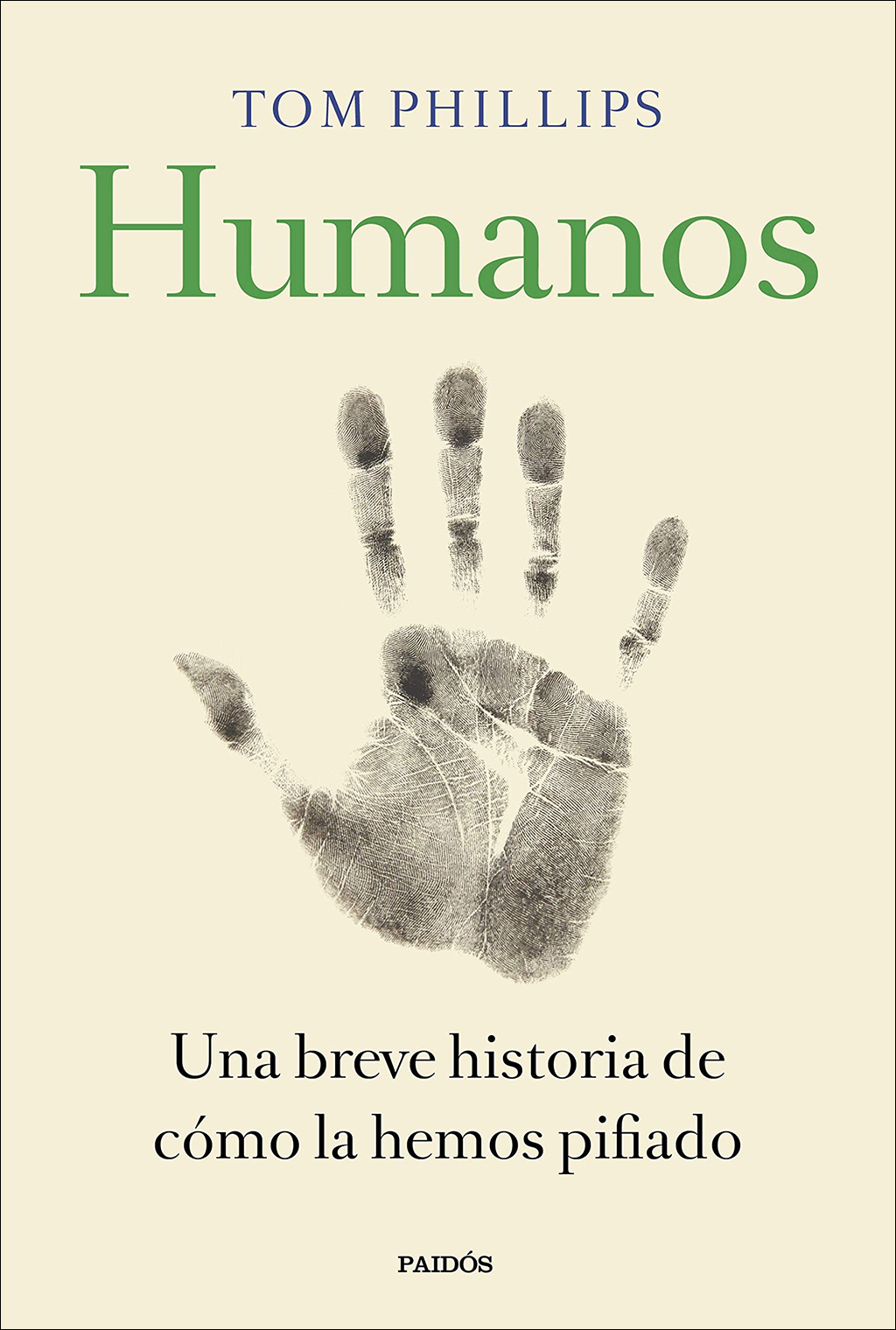 HUMANOS. UNA BREVE HISTORIA DE CÓMO LA HEMOS PIFIADO 1