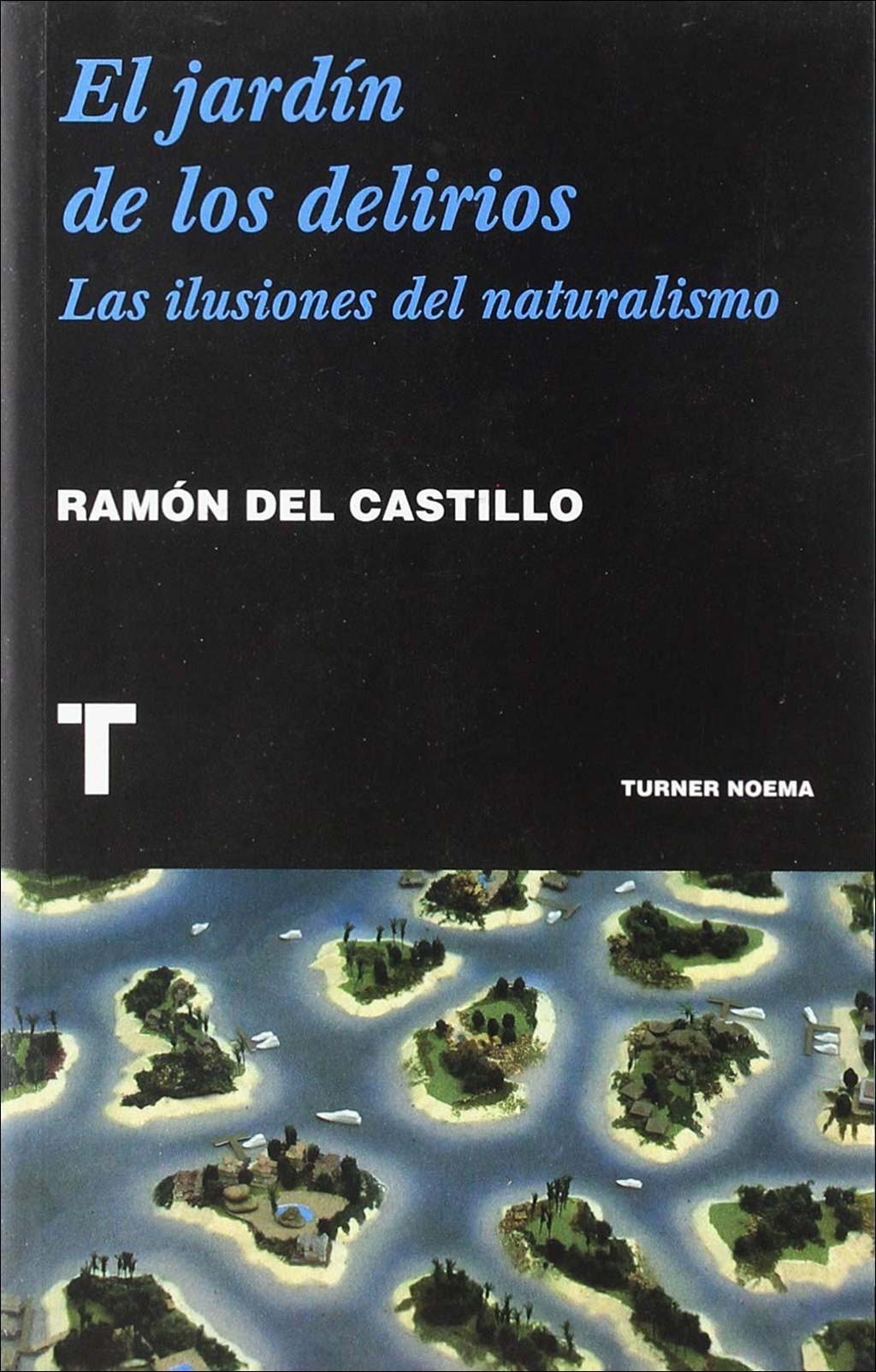 EL JARDÍN DE LOS DELIRIOS 1