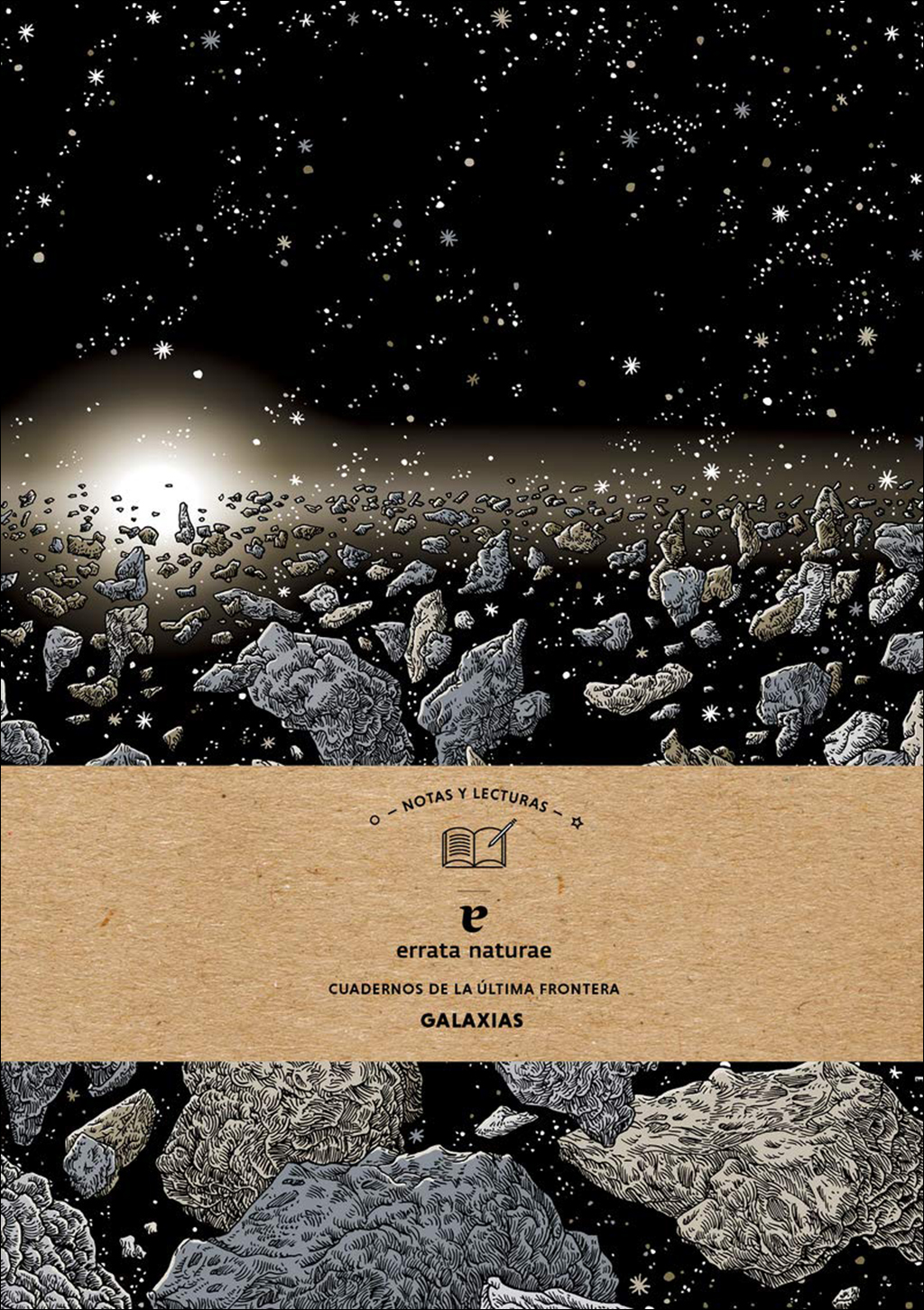 GALAXIAS. CUADERNOS DE LA ÚLTIMA FRONTERA
