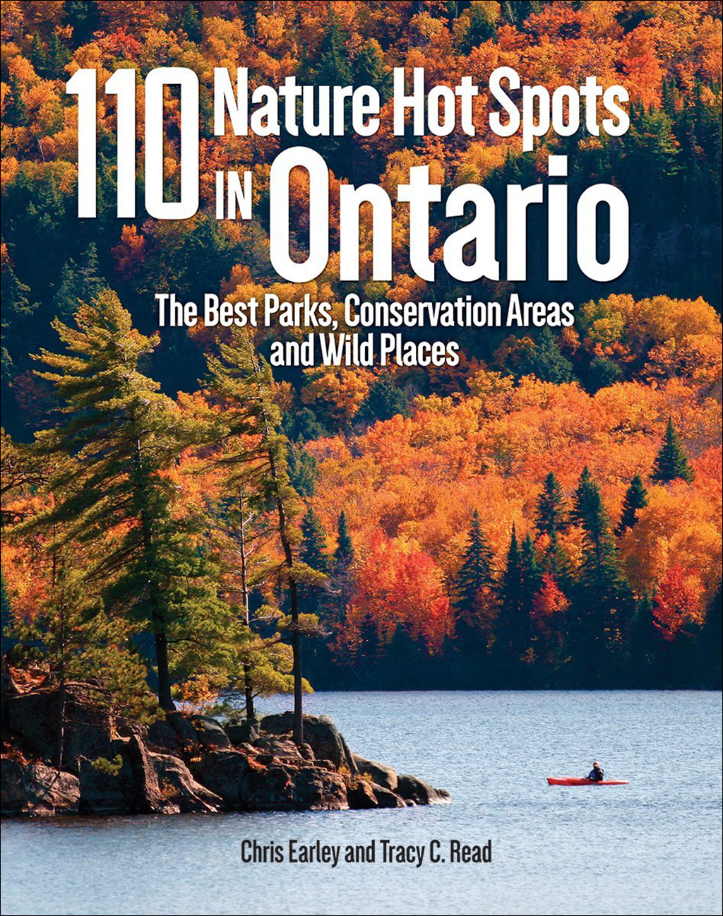 110 NATURE HOT SPOTS IN ONTARIO