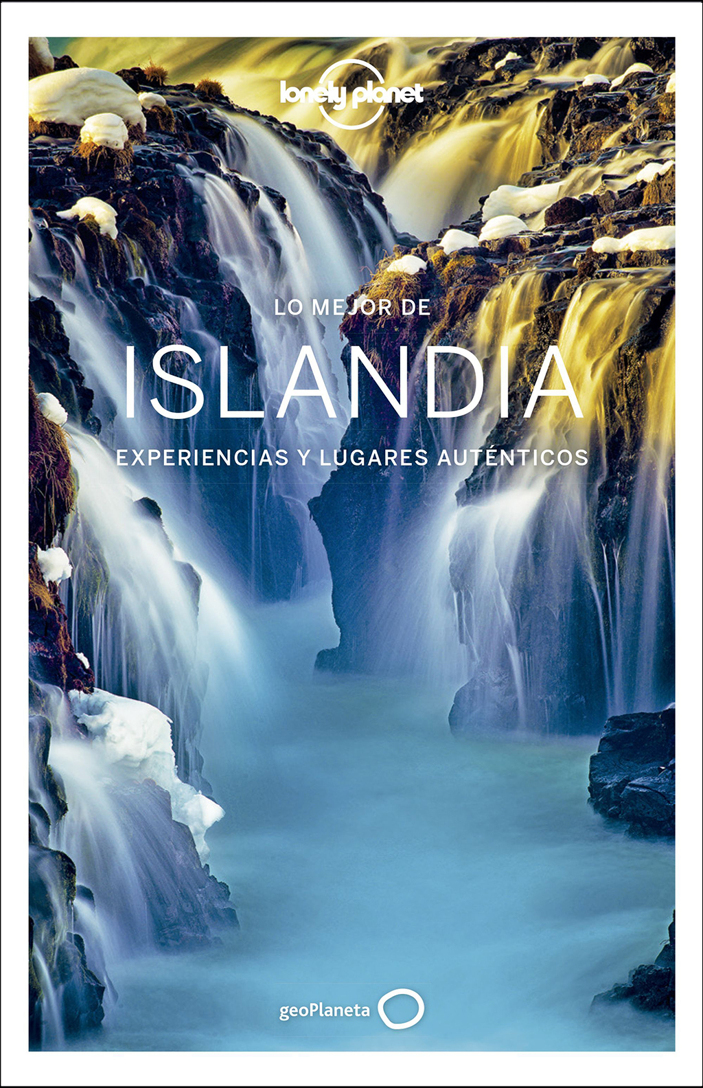 LO MEJOR DE ISLANDIA. EXPERIENCIAS Y LUGARES AUTÉNTICOS 1