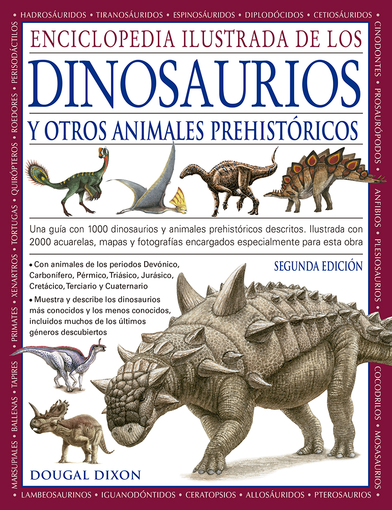 ENCICLOPEDIA ILUSTRADA DE LOS DINOSAURIOS Y OTROS ANIMALES PREHISTÓRICOS 2 ED.                                                                         1